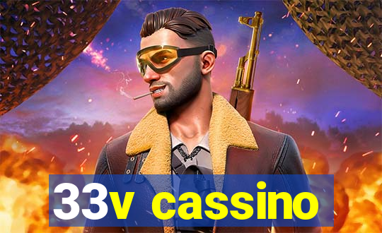 33v cassino